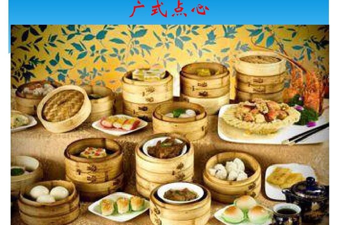 Private Guangzhou Food Tour Michelin Restaurant&Local Food Market - Dim sum at Diandude